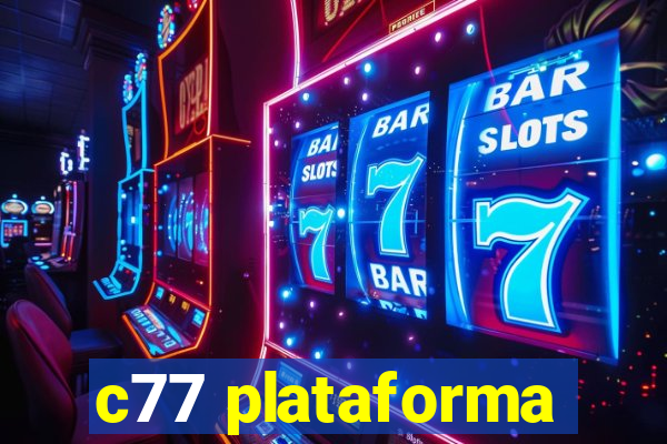 c77 plataforma